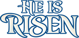 He is Risen — Logos 1