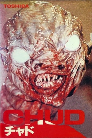 C.H.U.D. (1984)