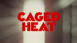 Caged Heat (1974)