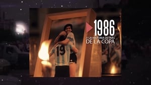 1986. La historia detrás de la Copa film complet