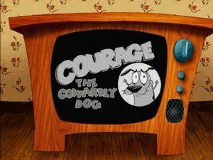 Courage the Cowardly Dog: 2×17