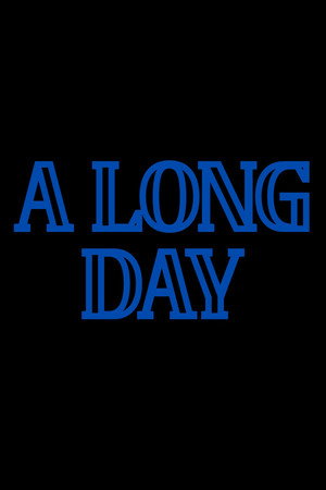 A Long Day (2025) áp phích
