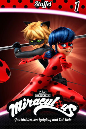 Miraculous - Geschichten von Ladybug und Cat Noir: Staffel 1