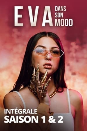 Poster Eva, dans son mood 2019
