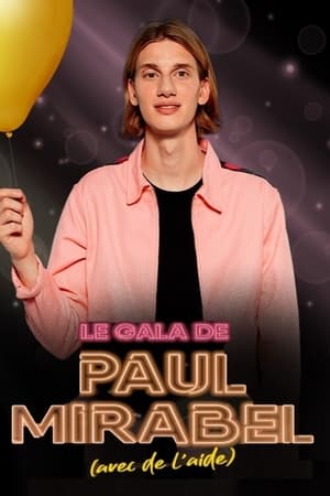 Poster Le gala de Paul Mirabel (avec de l'aide) 2021