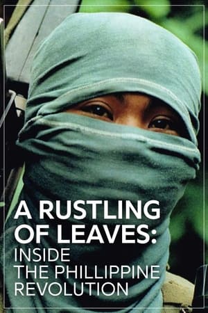 Poster di A Rustling of Leaves: Inside the Philippine Revolution