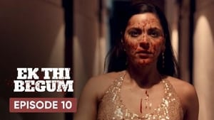 Ek Thi Begum The Game Becomes Ugly