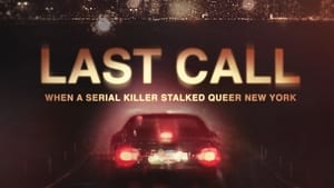 poster Last Call: When a Serial Killer Stalked Queer New York