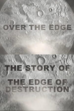 Over the Edge: The Story of 