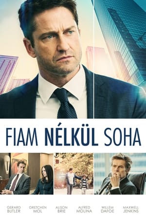 Poster Fiam nélkül soha 2016