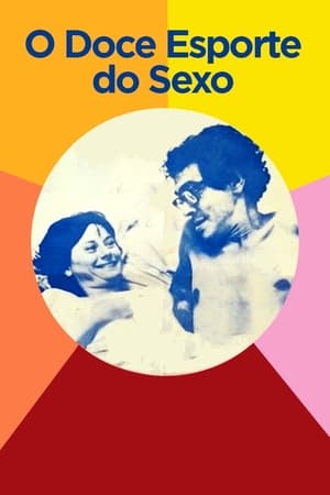 Poster O Doce Esporte do Sexo (1971)