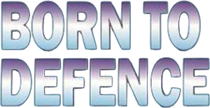 Born to Defence