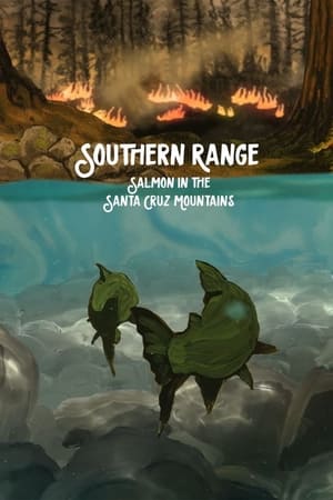Southern Range: Salmon in the Santa Cruz Mountains