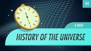 Crash Course Astronomy A Brief History of the Universe