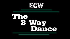 ECW 3-Way Dance film complet