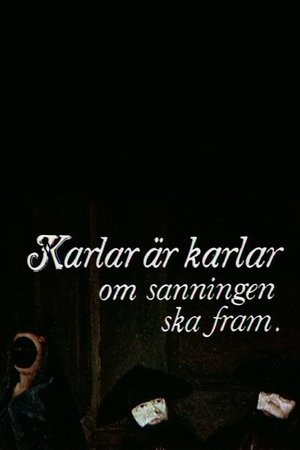 Image Karlar är karlar om sanningen ska fram