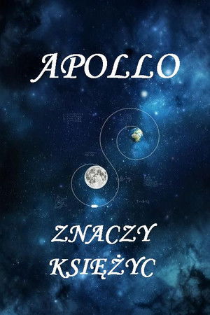 Apollo znaczy Księżyc