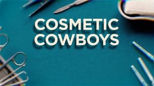 Cosmetic Cowboys