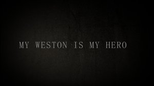 My Weston is My Hero CDA