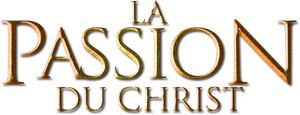 La Passion du Christ