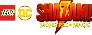 LEGO DC Shazam! - Magie et monstres