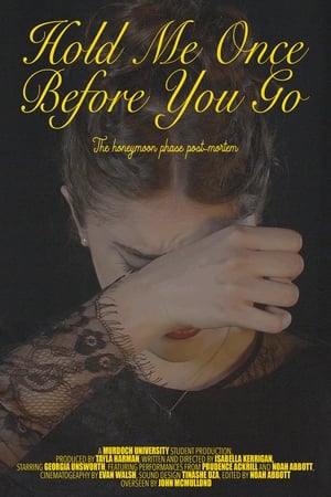 Hold Me Once Before You Go 1