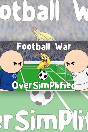 Poster Football War - OverSimplified (2017)