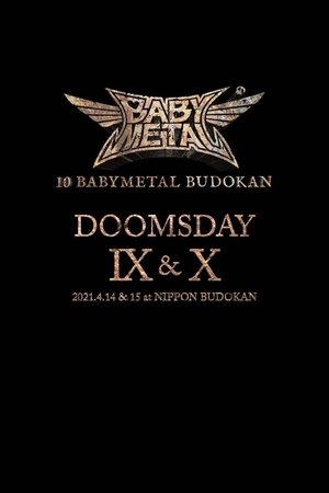 Poster 10 BABYMETAL BUDOKAN - DOOMSDAY IX & X 2021