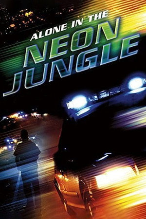 Alone in the Neon Jungle
