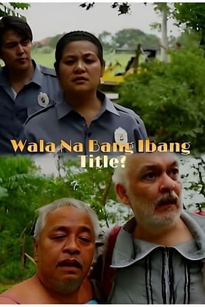 Image Wala Na Bang Ibang Title?
