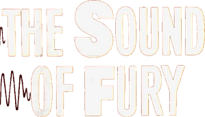 The Sound of Fury