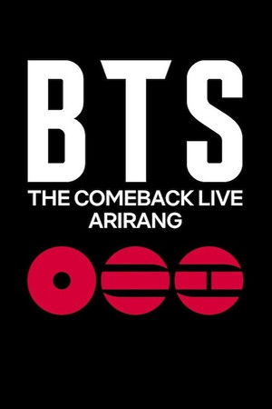 BTS THE COMEBACK LIVE | ARIRANG