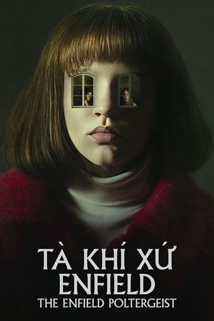 Image Tà Khí Xứ Enfield - The Enfield Poltergeist