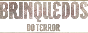 Brinquedos do Terror — Logos 2