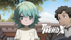 Episódio 8 - A Garota Ciano - TO BE HERO X