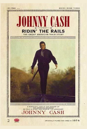 Johnny Cash: Ridin' the Rails 3