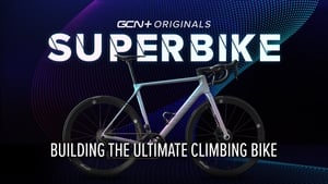Superbike: Building The Ultimate Climbing Bike