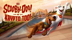 Scooby-Doo! And Krypto, Too!