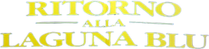 Ritorno alla laguna blu