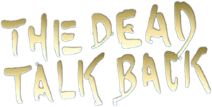 The Dead Talk Back — Logos 2