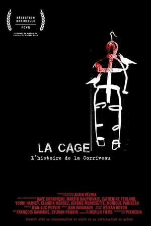 Image La cage: L'histoire de la Corriveau