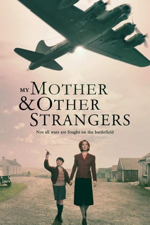 My Mother and Other Strangers - 2016 soap2day