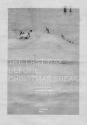 The Last Day Before Christmas Break
