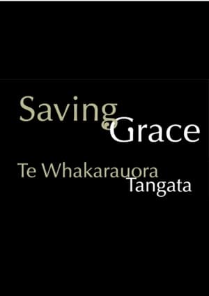 Image Saving Grace - Te Whakarauora Tangata