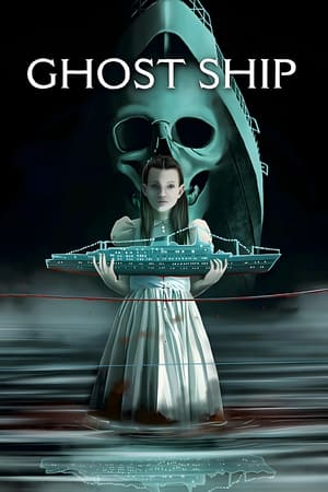 Ghost Ship 2002