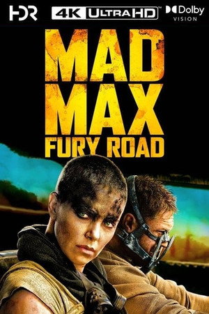 Постер фильма «Безумный Макс: Дорога ярости (2015)» — (24 из 319)