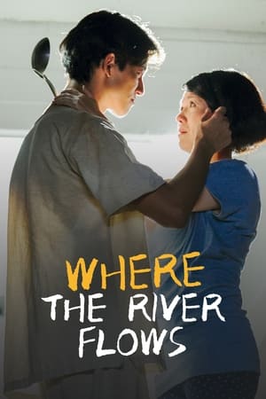 Poster Where the River Flows (2016)
