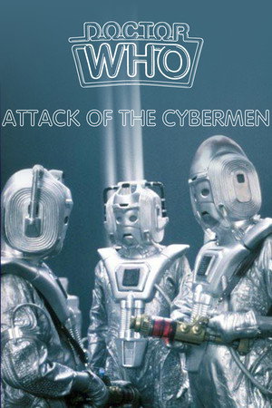 Doctor Who: Attack of the Cybermen