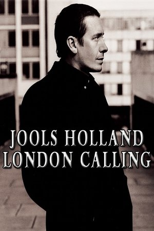 Jools Holland: London Calling film complet