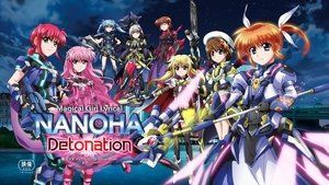 Magical Girl Lyrical Nanoha: Detonation (2018)